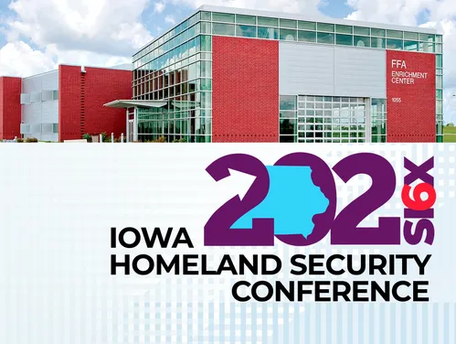 2026 Homeland Security Conference Logo, FFA Enrichment Center in Ankeny.