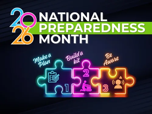 National Preparedness Month 2026 - 1. Make a Plan 2. Build a kit 3. Be Aware