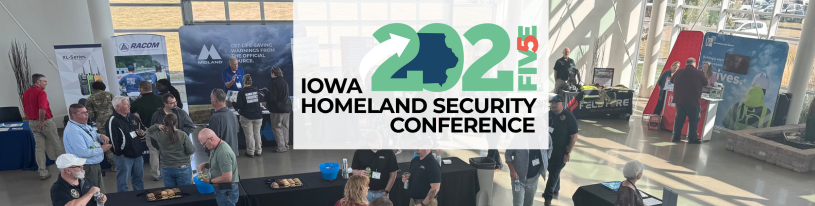 Vendors at 2024 Iowa Homeland Security Conference, Iowa Homeland Security Conference 2025 Logo